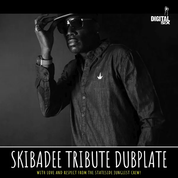 Skibadee Tribute Dubplate
