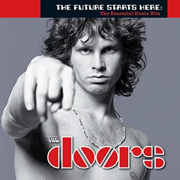 The Future Starts Here: The Essential Doors Hits by The Doors - album cover