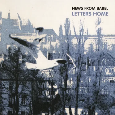 Letters Home by News From Babel - album cover