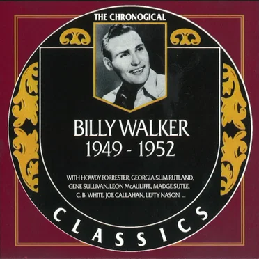 The Chronological Billy Walker (1949–1952)