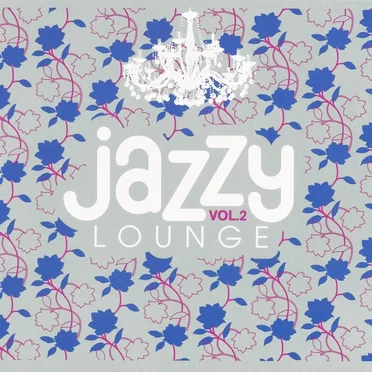 Jazzy Lounge, Volume 2 by Various Artists - album cover