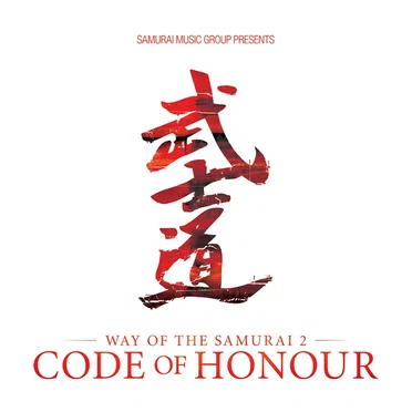 Way of the Samurai 2: Code of Honour by Various Artists - album cover