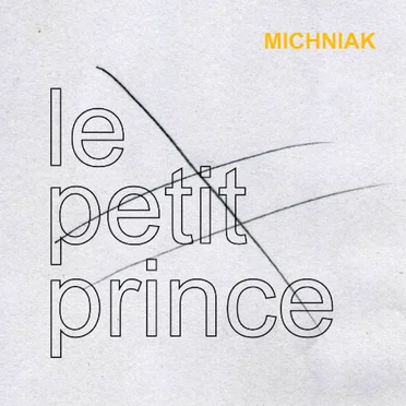 Le Petit Prince by Arnaud Michniak - album cover