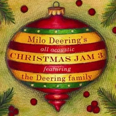 Milo Deering's Christmas Jam 3