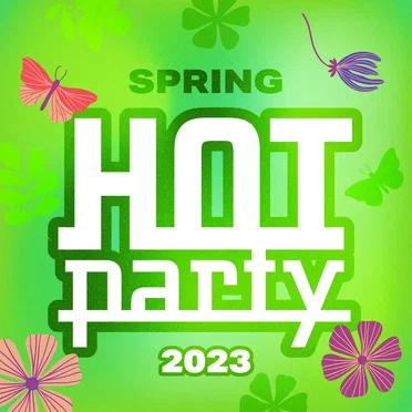 Hot Party Spring 2023 by Various Artists - album cover