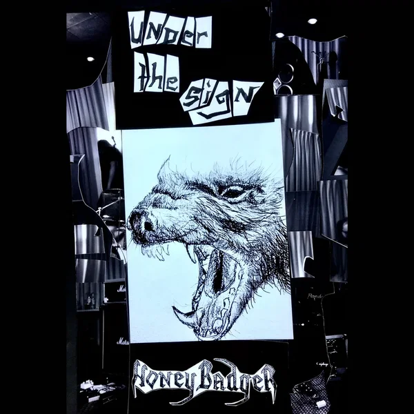 Under the Sign (Of the Honey Badger)