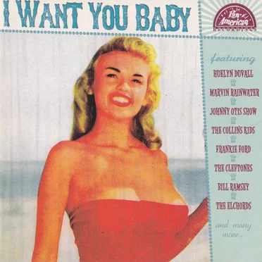 I Want You Baby by Various Artists - album cover