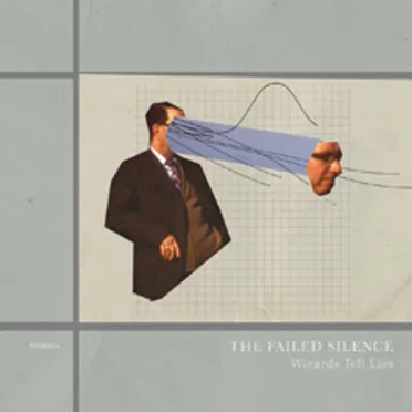 The Failed Silence by Wizards Tell Lies - album cover