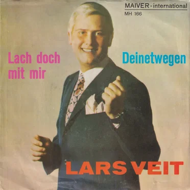 Lach doch mit mir / Deinetwegen