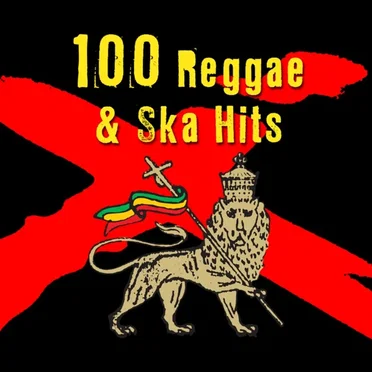 100 Reggae & Ska Hits by Various Artists - album cover