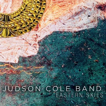 Eastern Skies by Judson Cole Band - album cover
