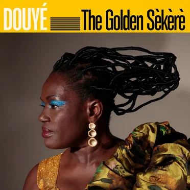 The Golden Sèkèrè by Douyé - album cover