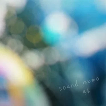 sound memo 44 by satohyoh - album cover