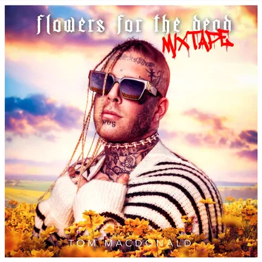 Flowers for the Dead by Tom MacDonald - album cover