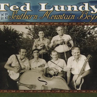 Ted Lundy and The Southern Mountain Boys by Ted Lundy and The Southern Mountain Boys - album cover