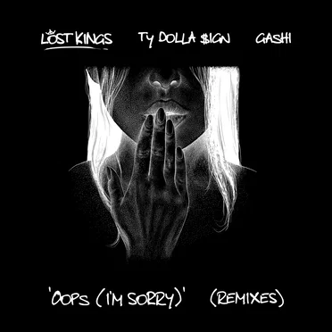 Oops (I’m Sorry) (remixes)