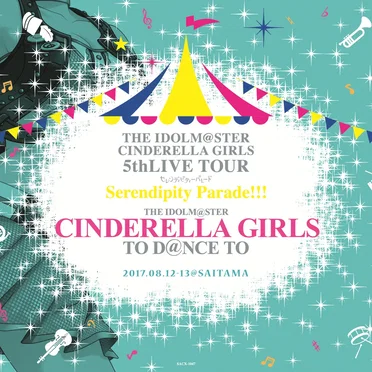 THE IDOLM@STER CINDERELLA GIRLS 5thLIVE TOUR Serendipity Parade!!! SSA Original Album THE IDOLM@STER CINDERELLA GIRLS TO D@NCE TO by Various Artists - album cover