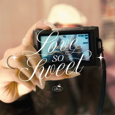 love so sweet by dita - album cover