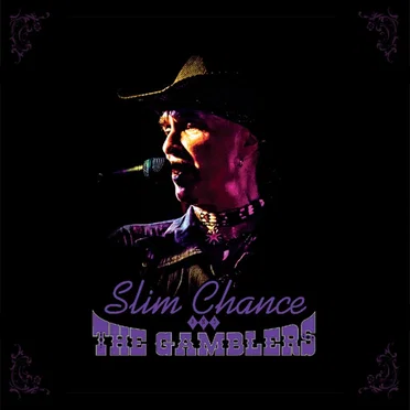 Slim Chance & The Gamblers