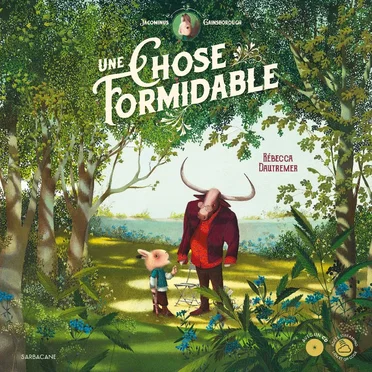 Une Chose Formidable by Rébecca Dautremer - album cover
