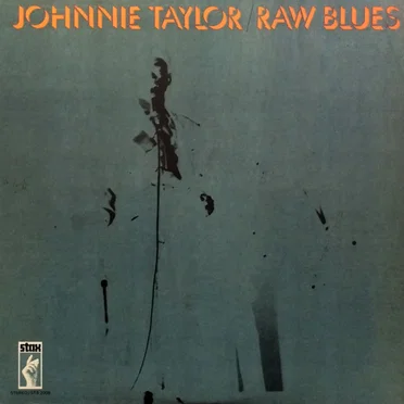 Raw Blues by Johnnie Taylor - album cover