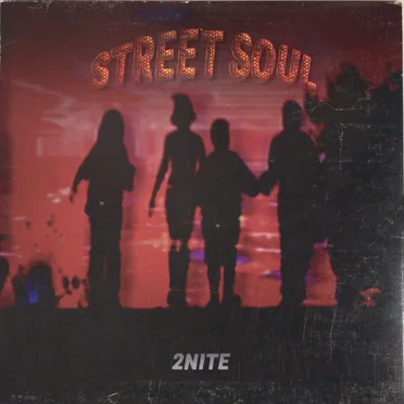 STREET SOUL by 2NITE - album cover