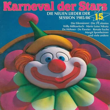 Karneval der Stars 15 - Die neuen Lieder der Session 1985/86 by Various Artists - album cover