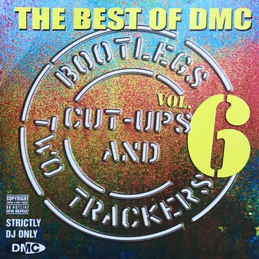 The Best of DMC: Bootlegs, Cut-Ups and Two Trackers, Volume 6 by Various Artists - album cover