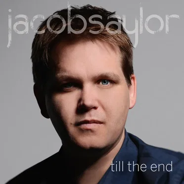 Till the End by Jacob Saylor - album cover