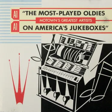 The Most‐Played Oldies on America’s Jukeboxes: Motown’s Greatest Artists by Various Artists - album cover