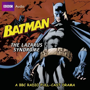 Batman: The Lazarus Syndrome by Batman - album cover
