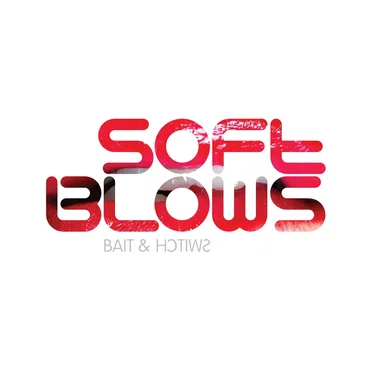 Bait & Switch by Soft Blows - album cover