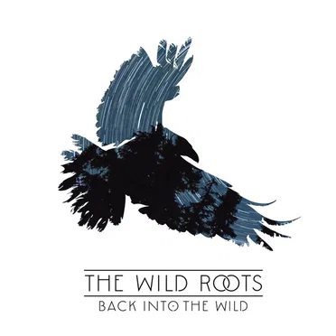 Back Into the Wild by The Wild Roots - album cover