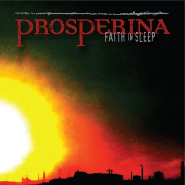 Faith in Sleep by Prosperina - album cover