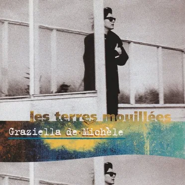 Les Terres mouillées by Graziella de Michele - album cover