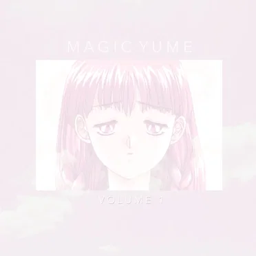 MAGIC YUME Vol.1 by Various Artists - album cover