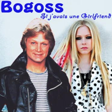 Si j'avais une Girlfriend (Claude François vs. Avril Lavigne)