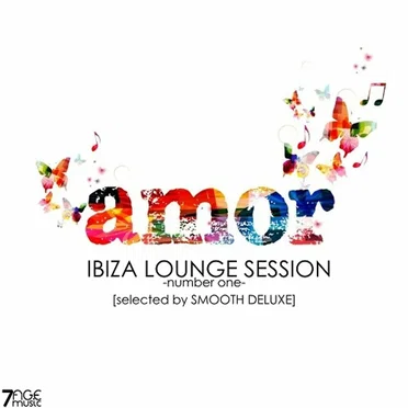 Amor Ibiza Lounge Session, Vol. 1 (Selected) by Various Artists - album cover