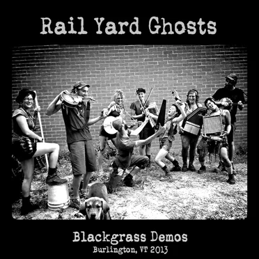 Blackgrass Demos (Burlington, VT 2013)