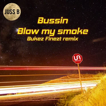 Bussin // Blow My Smoke Remix