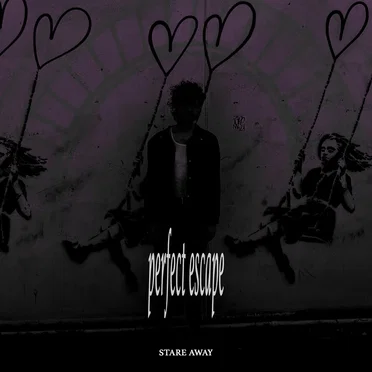Perfect Escape by Stare Away - album cover