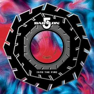 Babylon 5: Into the Fire