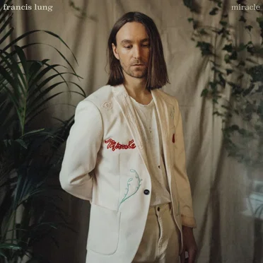 Miracle by Francis Lung - album cover