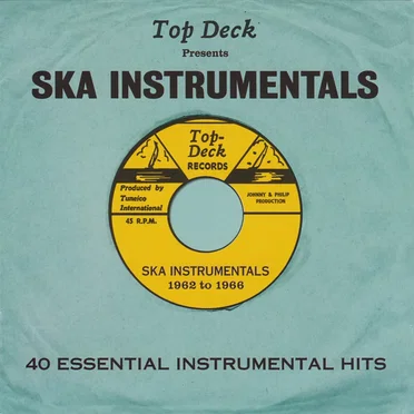 Top Deck Presents: Ska Instrumentals: 1962-1966 by Various Artists - album cover