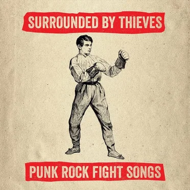 Punk Rock Fight Songs by Surrounded by Thieves - album cover