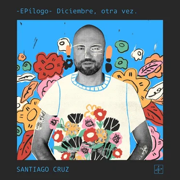 –EPílogo– Diciembre, otra vez