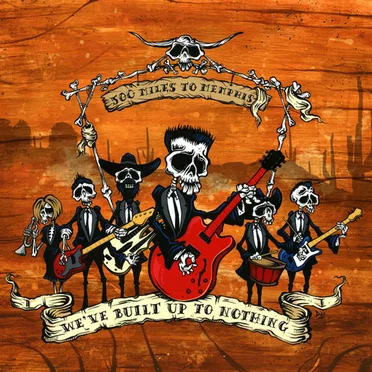 We've Built Up to Nothing by 500 Miles to Memphis - album cover