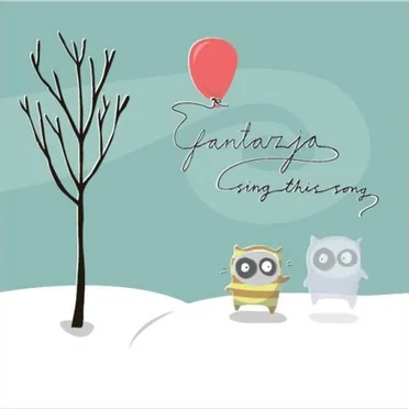 Sing This Song by Fantazja - album cover