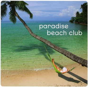 Paradise Beach Club by Various Artists - album cover