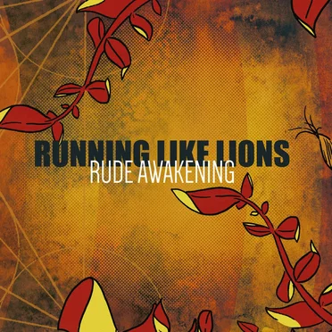 Rude Awakening by Running Like Lions - album cover